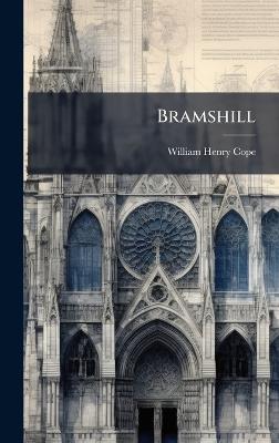 Bramshill - William Henry Cope - cover