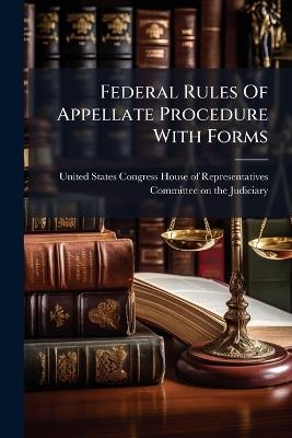 Federal Rules Of Appellate Procedure With Forms - cover