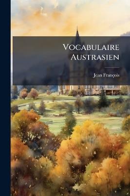 Vocabulaire Austrasien - Jean François - cover