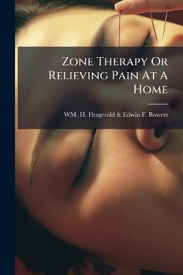 Zone Therapy Or Relieving Pain At A Home - cover