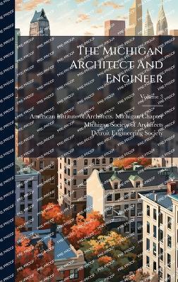 The Michigan Architect And Engineer - cover