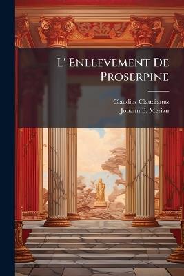 L' Enllevement De Proserpine - Claudianus - cover