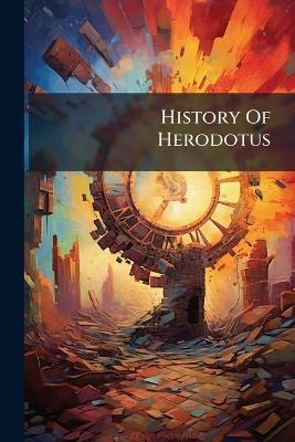 History Of Herodotus - cover
