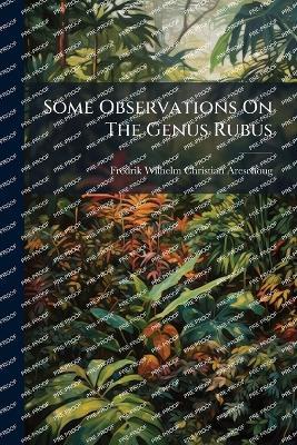 Some Observations On The Genus Rubus - cover