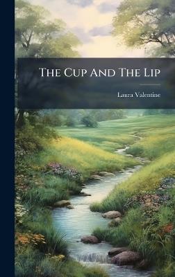 The Cup And The Lip - Laura Valentine - cover