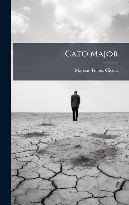 Cato Major - Marcus Tullius Cicero - cover