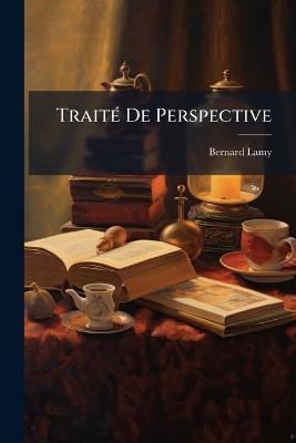 TraitÃ(c) De Perspective - Bernard Lamy - cover