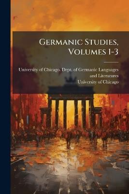 Germanic Studies, Volumes 1-3 - cover