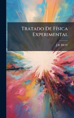 Tratado De FÃ-sica Experimental - J B Biot - cover