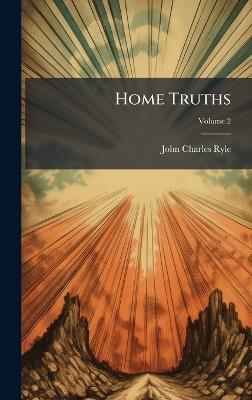 Home Truths - John Charles Ryle - cover
