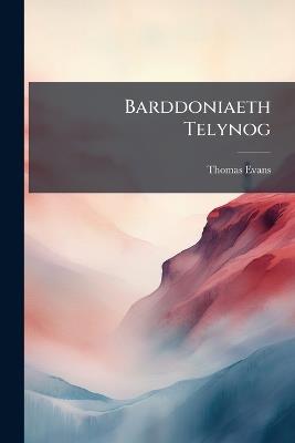 Barddoniaeth Telynog - Thomas Evans - cover