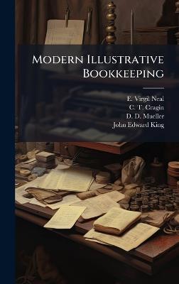 Modern Illustrative Bookkeeping - E Virgil Neal - cover
