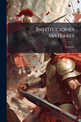 Instituciones Militares - cover
