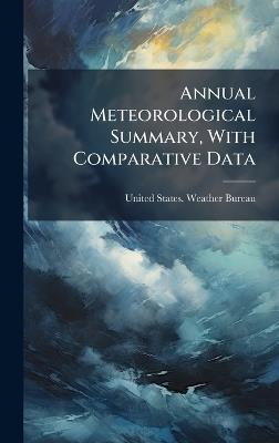 Annual Meteorological Summary, With Comparative Data - cover