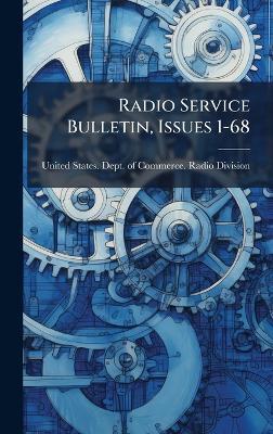Radio Service Bulletin, Issues 1-68 - cover