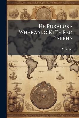 He Pukapuka Whakaako Ki Te Reo Pakeha - cover