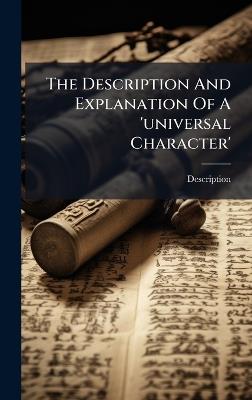 The Description And Explanation Of A 'universal Character' - cover