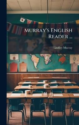 Murray's English Reader ... - Lindley Murray - cover