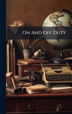 On And Off Duty - Anonymous - cover