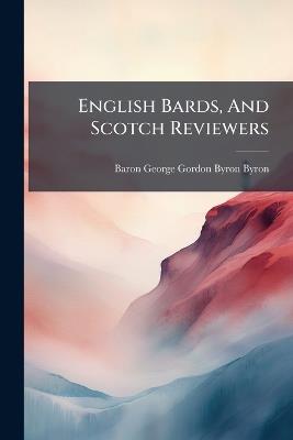 English Bards, And Scotch Reviewers - cover