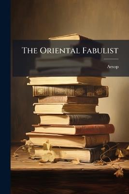 The Oriental Fabulist - cover