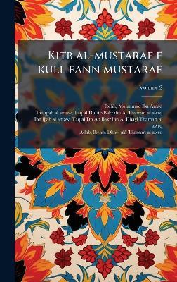 Kitb al-mustaraf f kull fann mustaraf - cover