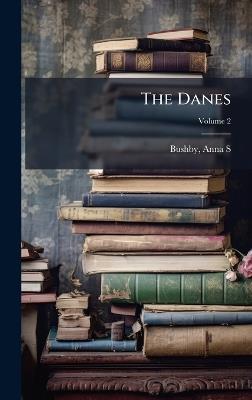 The Danes - Bushby Anna S - cover