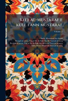 Kitb al-mustaraf f kull fann mustaraf - cover