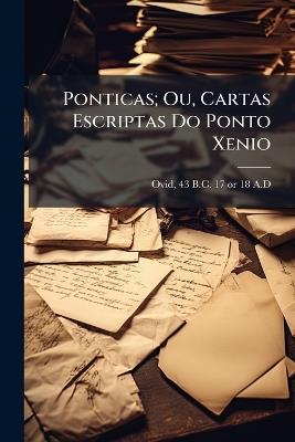 Ponticas; Ou, Cartas Escriptas Do Ponto Xenio - cover