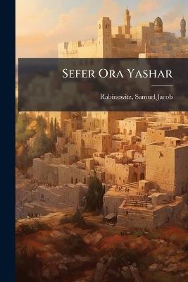 Sefer Ora Yashar - cover