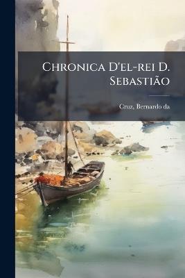 Chronica D'el-rei D. SebastiÃ£o - cover