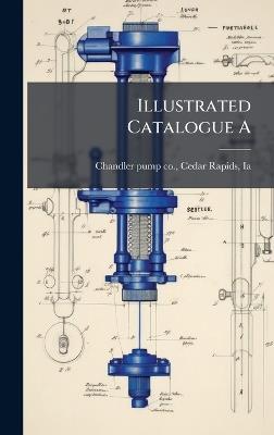 Illustrated Catalogue A - cover