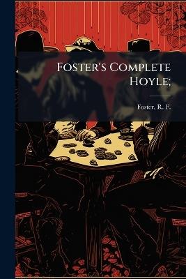 Foster's Complete Hoyle; - cover