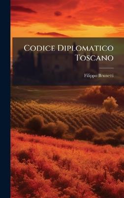 Codice Diplomatico Toscano - Filippo Brunetti - cover