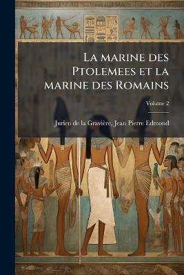 La marine des Ptolemees et la marine des Romains - cover