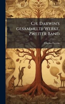 Ch. Darwin's gesammelte Werke, Zweiter Band - Charles Darwin - cover