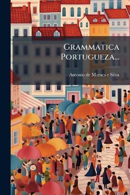Grammatica Portugueza... - cover