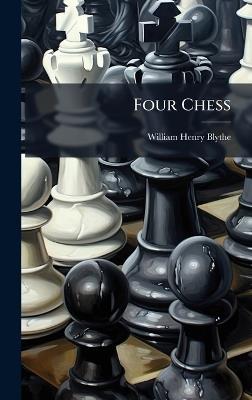 Four Chess - William Henry Blythe - cover