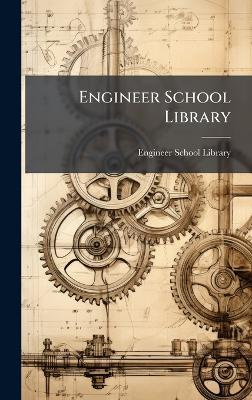 Engineer School Library - cover