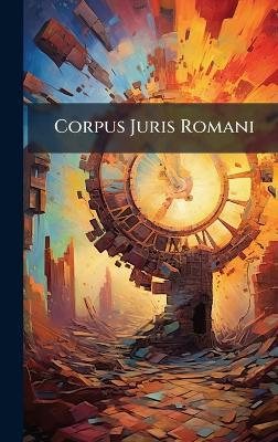 Corpus Juris Romani - Anonymous - cover