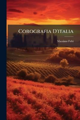 Corografia D'italia - Massimo Fabi - cover