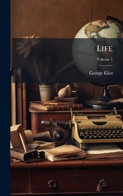 Life - George Eliot - cover
