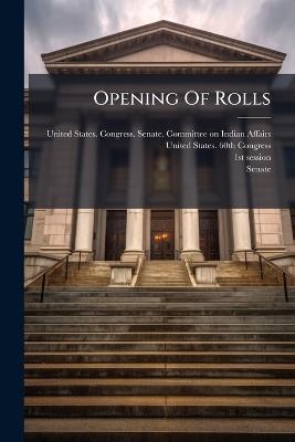 Opening Of Rolls - 1st Session - cover
