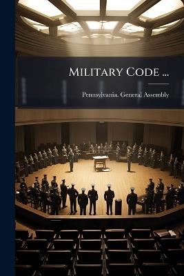 Military Code ... - Pennsylvania General Assembly - cover