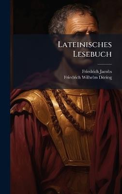 Lateinisches Lesebuch - Friedrich Jacobs - cover