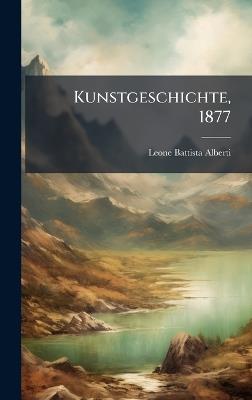 Kunstgeschichte, 1877 - Leone Battista Alberti - cover