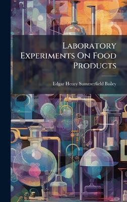 Laboratory Experiments On Food Products - cover