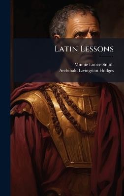 Latin Lessons - Minnie Louise Smith - cover