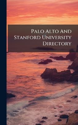 Palo Alto And Stanford University Directory - Anonymous - cover