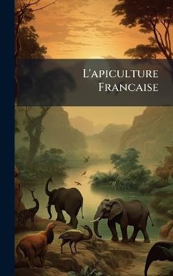 L'apiculture Francaise - Anonymous - cover